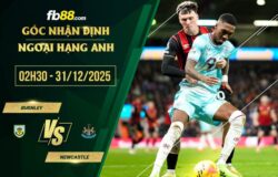 fb88-soi kèo Burnley vs Newcastle