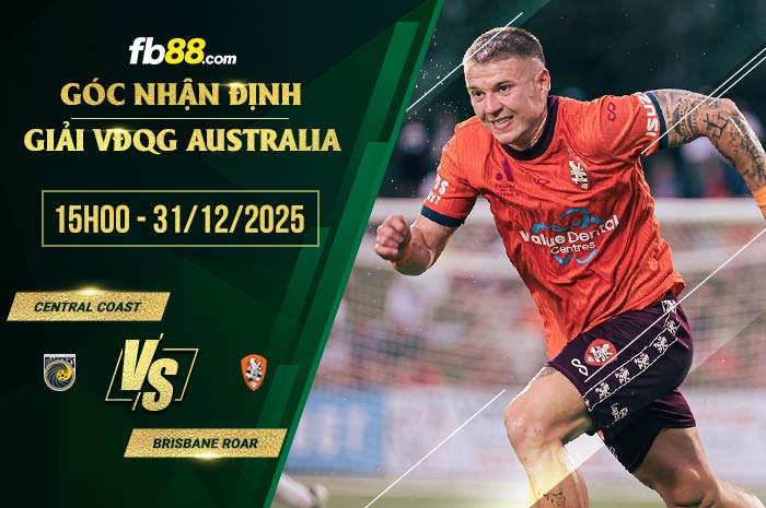 fb88-soi kèo Central Coast vs Brisbane Roar