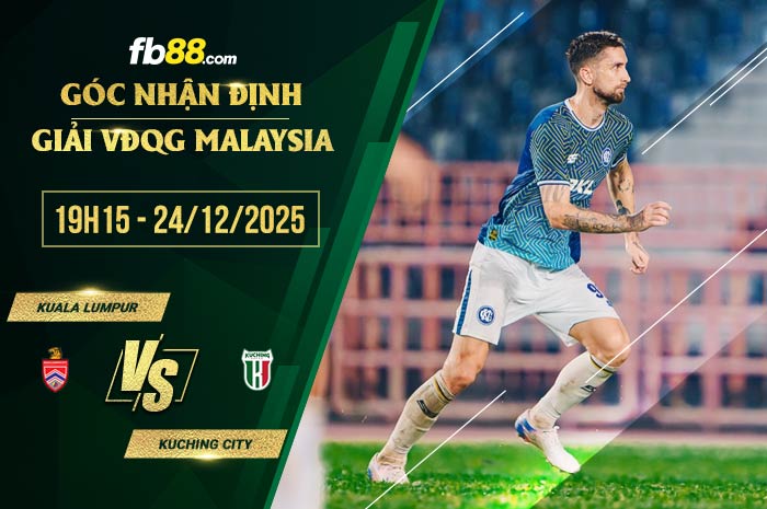 fb88-soi kèo Kuala Lumpur vs Kuching City