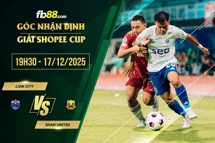 fb88-soi kèo Lion City vs Shan United