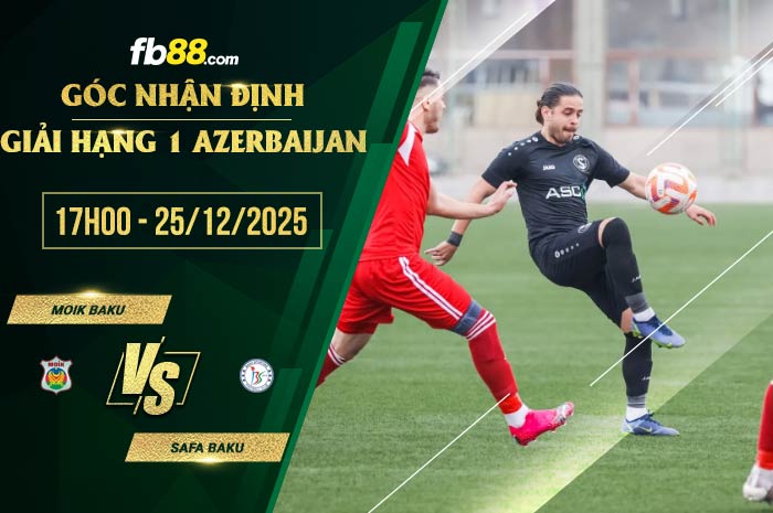 fb88-soi kèo MOIK Baku vs Safa Baku