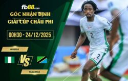 fb88-soi kèo Nigeria vs Tanzania