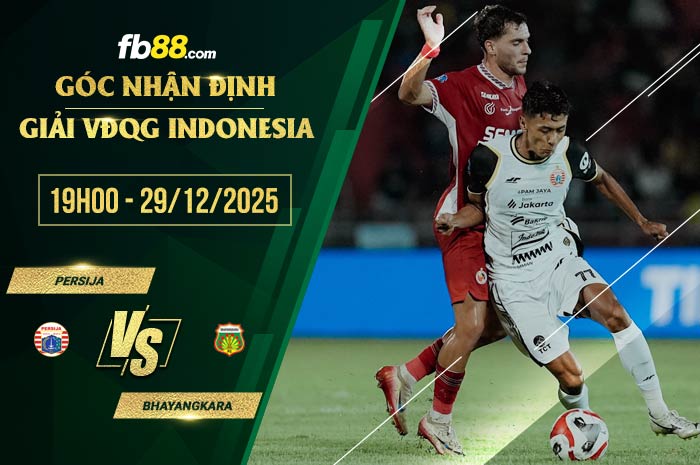 fb88-soi kèo Persija vs Bhayangkara