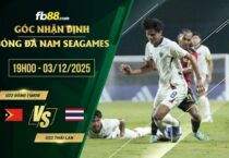fb88-soi kèo U22 Đông Timor vs U22 Thái Lan