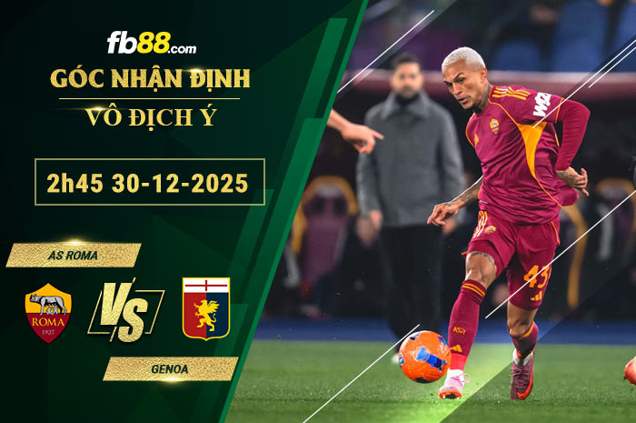 fb88-soi-keo-tran-dau-AS-Roma-vs-Genoa-30-12-2025
