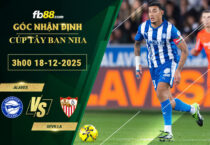 fb88-soi-keo-tran-dau-Alaves-vs-Sevilla-18-12-2025