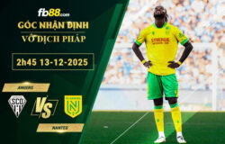 fb88-soi-keo-tran-dau-Angers-vs-Nantes-13-12-2025