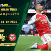 fb88-soi-keo-tran-dau-Arsenal-vs-Brentford-04-12-2025