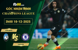 fb88-soi-keo-tran-dau-Atalanta-vs-Chelsea-10-12-2025