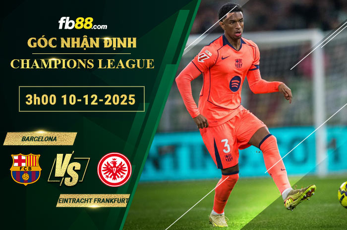 fb88-soi-keo-tran-dau-Barcelona-vs-Eintracht-Frankfurt-10-12-2025