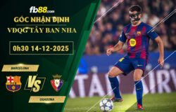 fb88-soi-keo-tran-dau-Barcelona-vs-Osasuna--14-12-2025