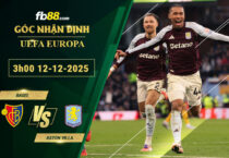fb88-soi-keo-tran-dau-Basel-vs-Aston-Villa-12-12-2025