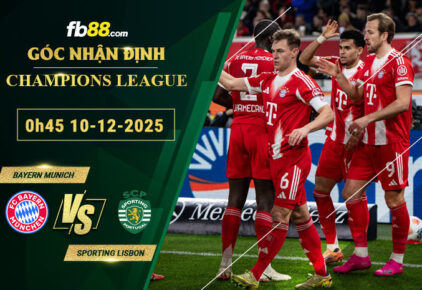 fb88-soi-keo-tran-dau-Bayern-Munich-vs-Sporting-Lisbon-10-12-2025