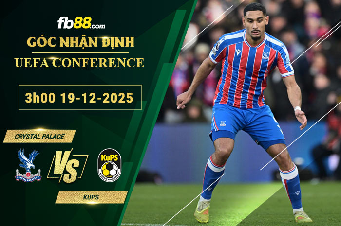 fb88-soi-keo-tran-dau-Crystal-Palace-vs-KuPS-19-12-2025