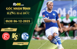 fb88-soi-keo-tran-dau-Dusseldorf-vs-Schalke-06-12-2025