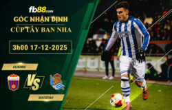 fb88-soi-keo-tran-dau-Eldense-vs-Sociedad-17-12-2025