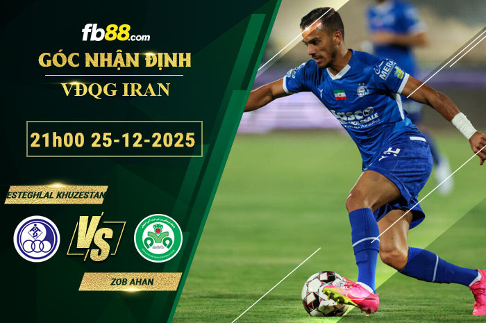 fb88-soi-keo-tran-dau-Esteghlal-Khuzestan-vs-Zob-Ahan-25-12-2025