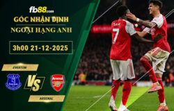 fb88-soi-keo-tran-dau-Everton-vs-Arsenal-21-12-2025