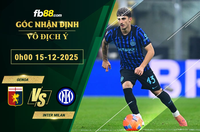 fb88-soi-keo-tran-dau-Genoa-vs-Inter-Milan-15-12-2025