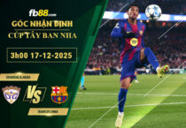 fb88-soi-keo-tran-dau-Guadalajara-vs-Barcelona-17-12-2025