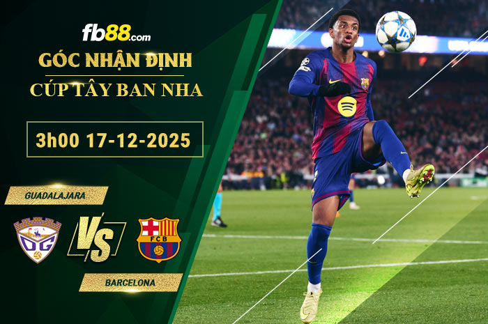 fb88-soi-keo-tran-dau-Guadalajara-vs-Barcelona-17-12-2025