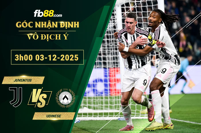 fb88-soi-keo-tran-dau-Juventus-vs-Udinese-03-12-2025