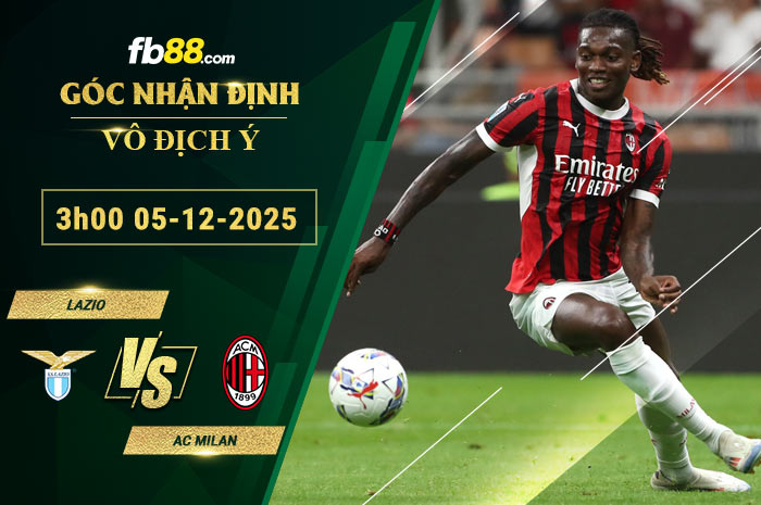 fb88-soi-keo-tran-dau-Lazio-vs-AC-Milan-05-12-2025