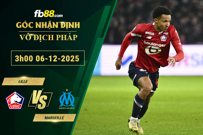 fb88-soi-keo-tran-dau-Lille-vs-Marseille-06-12-2025