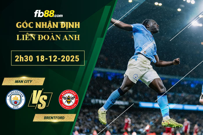 fb88-soi-keo-tran-dau-Man-City-vs-Brentford-18-12-2025