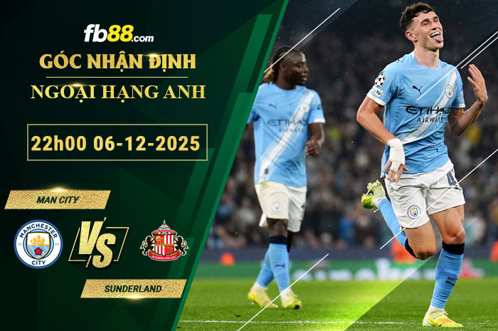 fb88-bang-keo-tran-dau-Man-City-vs-Sunderland-06-12-2025