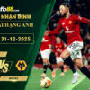 fb88-soi-keo-tran-dau-Man-Utd-vs-Wolves-31-12-2025