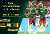 fb88-soi-keo-tran-dau-Mozambique-vs-Cameroon-01-01-2026