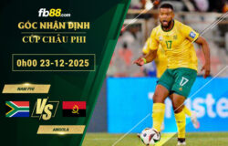 fb88-soi-keo-tran-dau-Nam-Phi-vs-Angola-23-12-2025