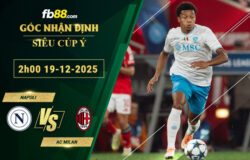 fb88-soi-keo-tran-dau-Napoli-vs-AC-Milan-19-12-2025