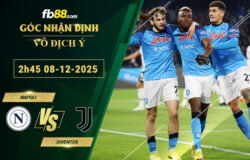 fb88-soi-keo-tran-dau-Napoli-vs-Juventus-08-12-2025