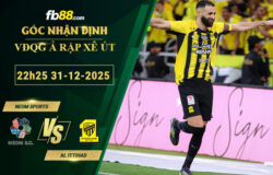 fb88-soi-keo-tran-dau-Neom-Sports-vs-Al-Ittihad-31-12-2025