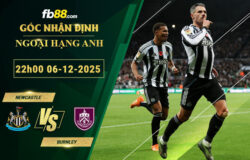 fb88-soi-keo-tran-dau-Newcastle-vs-Burnley-06-12-2025