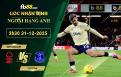 fb88-soi-keo-tran-dau-Nottingham-vs-Everton-31-12-2025