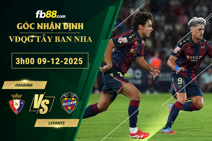 fb88-soi-keo-tran-dau-Osasuna-vs-Levante-09-12-2025
