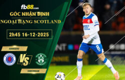 fb88-soi-keo-tran-dau-Rangers-vs-Hibernian-16-12-2025