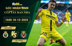 fb88-soi-keo-tran-dau-Santander-vs-Villarreal-18-12-2025