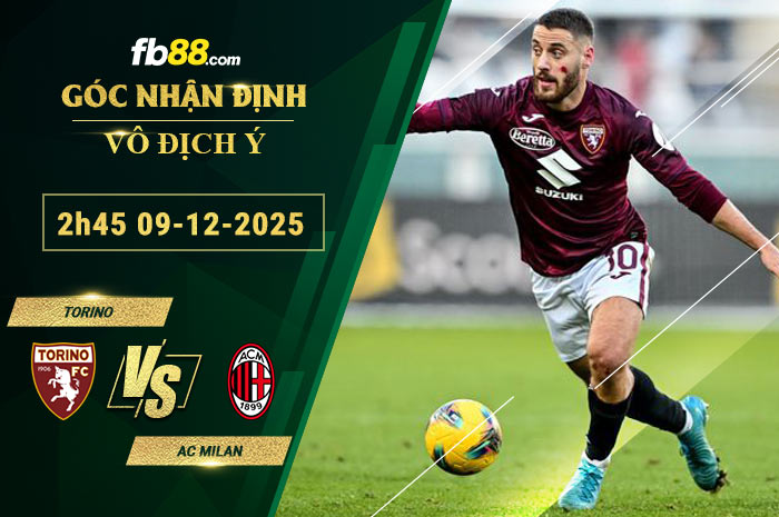 fb88-soi-keo-tran-dau-Torino-vs-AC-Milan-09-12-2025