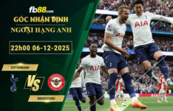 fb88-soi-keo-tran-dau-Tottenham-vs-Brentford-06-12-2025
