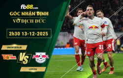 fb88-soi-keo-tran-dau-Union-Berlin-vs-Leipzig-13-12-2025