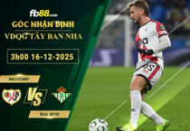 fb88-soi-keo-tran-dau-Vallecano-vs-Real-Betis-16-12-2025