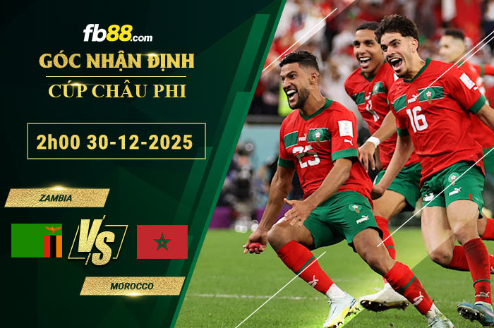 fb88-soi-keo-tran-dau-Zambia-vs-Morocco-30-12-2025