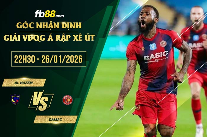 fb88-chi tiết kèo trận đấu Al Hazem vs Damac
