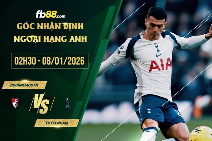 fb88-soi kèo Bournemouth vs Tottenham
