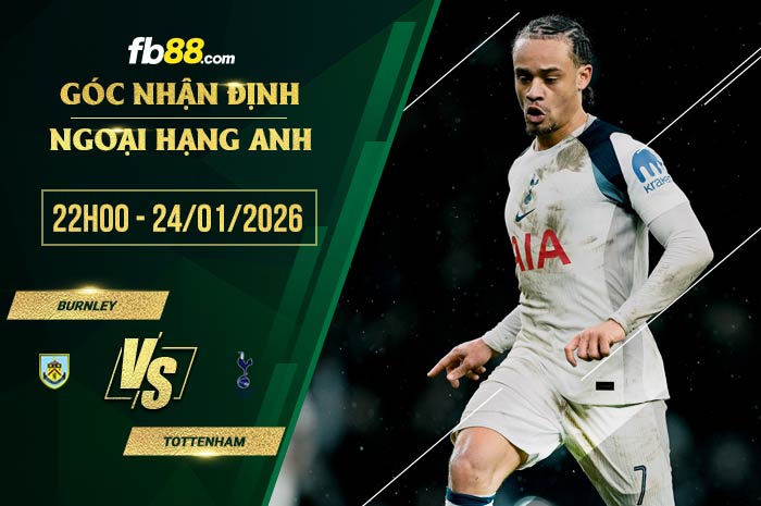 fb88-soi kèo Burnley vs Tottenham