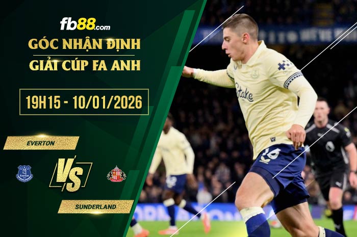 fb88-soi kèo Everton vs Sunderland